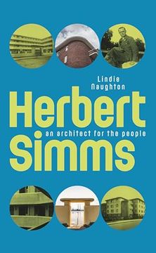 portada Herbert SIMMs: An Architect for the People (en Inglés)