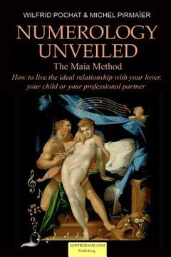 portada Numerology Unveiled - Volume 2: How to live the ideal relationship with your lover, your child or your professional partner