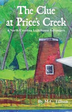 portada The Clue at Price's Creek: A North Carolina Lighthouse Adventure (en Inglés)