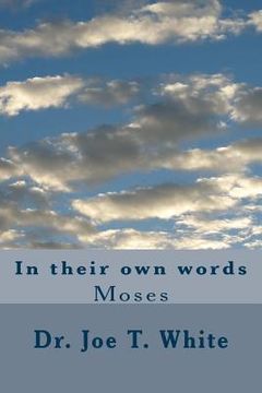 portada Moses in his own words (en Inglés)