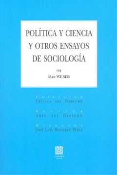 portada POLÍTICA Y CIENCIA Y OTROS ENSAYOS DE SOCIOLOGÍA. (in Spanish)