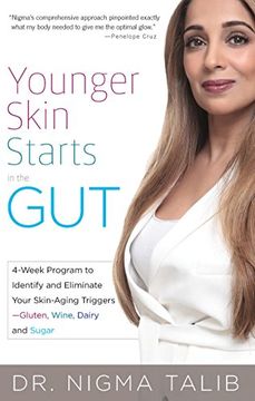portada Younger Skin Starts in the Gut: 4-Week Program to Identify and Eliminate Your Skin-Aging Triggers - Gluten, Wine, Dairy, and Sugar