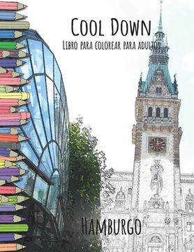 portada Cool Down - Libro para colorear para adultos: Hamburgo