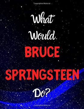 portada What Would Bruce Springsteen Do? Not 
