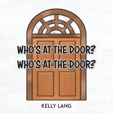 portada Who's at the Door? Who's at the Door? (in English)