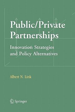 portada public/private partnerships: innovation strategies and policy alternatives