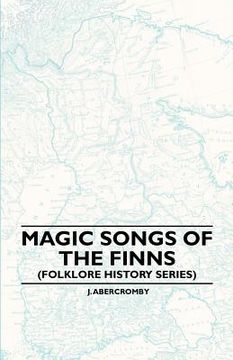 portada magic songs of the finns (folklore history series)