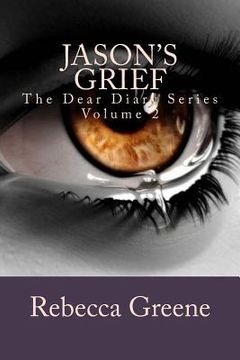 portada Jason's Grief: The Dear Diary Series (en Inglés)