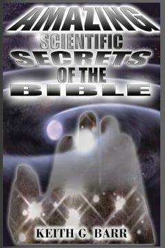 portada amazing scientific secrets of the bible (en Inglés)