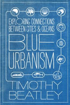 portada Blue Urbanism: Exploring Connections Between Cities and Oceans
