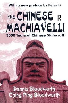 portada The Chinese Machiavelli: 3000 Years of Chinese Statecraft (en Inglés)