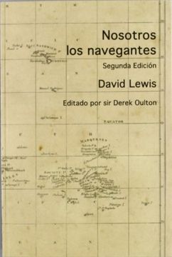 portada Nosotros los Navegantes. El Antiguo Arte de la Navegación en el Pacífico (in Spanish)