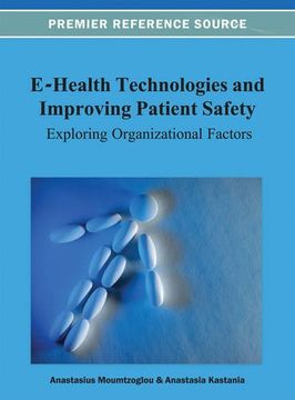 portada e-health technologies and improving patient safety: exploring organizational factors (en Inglés)