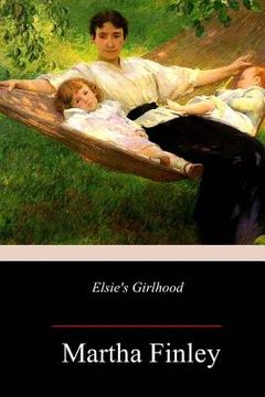 portada Elsie's Girlhood (en Inglés)