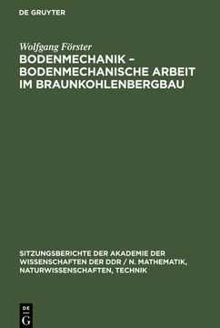 portada Bodenmechanik¿ Bodenmechanische Arbeit im Braunkohlenbergbau (en Alemán)