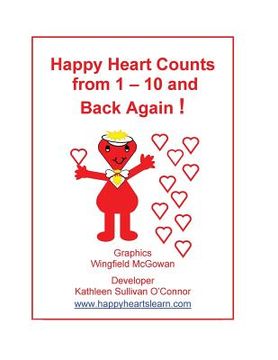 portada Happy Heart Counts from 1 - 10 and Back Again ! (en Inglés)