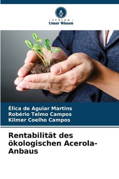 portada Rentabilität des ökologischen Acerola-Anbaus (en Alemán)