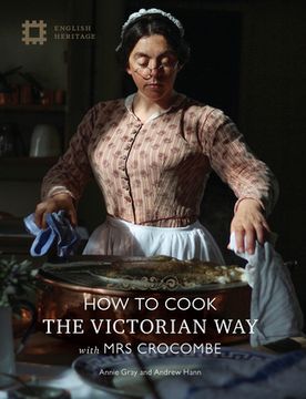 portada How to Cook: The Victorian way With mrs Crocombe