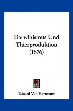 portada Darwinismus Und Thierproduktion (1876) (in German)