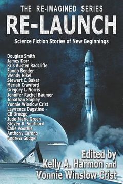portada Re-Launch: Science Fiction Stories of New Beginnings (en Inglés)