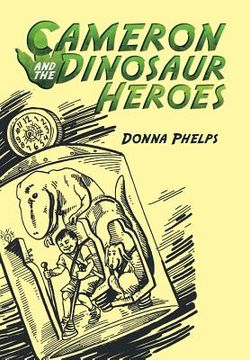 portada Cameron and the Dinosaur Heroes