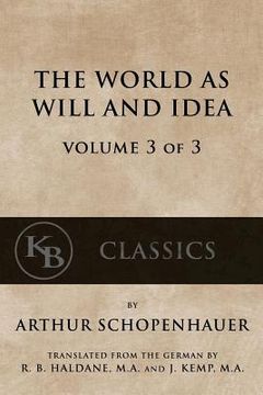 portada The World As Will And Idea (Vol. 3 of 3) (en Inglés)