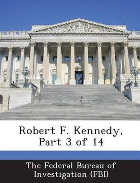 portada Robert F. Kennedy, Part 3 of 14 (en Inglés)