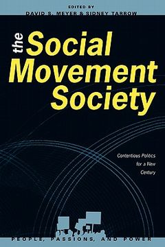 portada the social movement society: contentious politics for a new century (en Inglés)