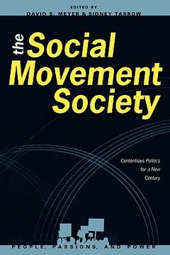 portada the social movement society: contentious politics for a new century (in English)