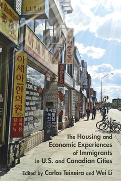 portada The Housing and Economic Experiences of Immigrants in U.S. and Canadian Cities (in English)