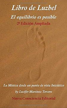 portada Libro de Luzbel - el Equilibrio es Posible: La Mística Desde un Punto de Vista Iniciático (in Spanish)
