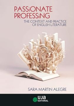 portada Passionate Professing: The Context and Practice of English Litera Ture (in English)