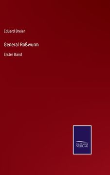 portada General Roßwurm: Erster Band (in German)