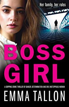 portada Boss Girl: A Gripping Crime Thriller of Danger, Determination and one Unstoppable Woman (en Inglés)