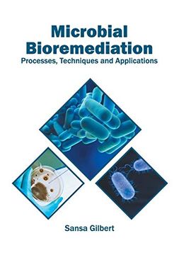 portada Microbial Bioremediation: Processes, Techniques and Applications (en Inglés)