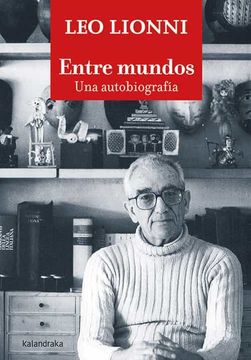 portada Entre Mundos. Una Autobiografía (in Spanish)