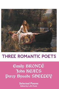 portada Three Romantic Poets: Selected Poems (British Poets)