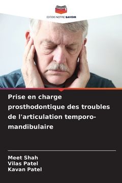 portada Prise en charge prosthodontique des troubles de l'articulation temporo-mandibulaire (en Francés)