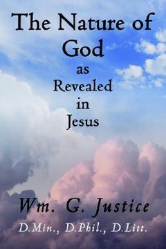 portada the nature of god as revealed in jesus (en Inglés)