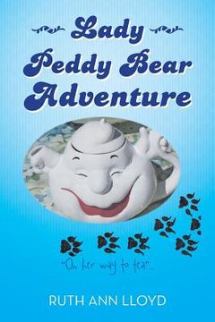portada Lady Peddy Bear Adventure: "On Her Way to Tea" . . .