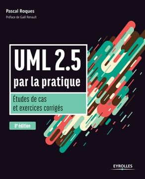 portada UML 2.5 par la pratique: Etudes de cas et exercices corrigés (en Francés)