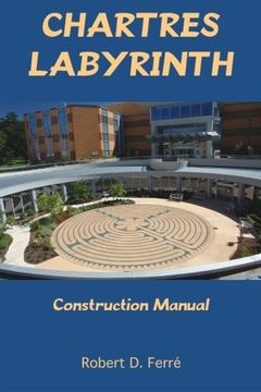 portada Chartres Labyrinth Construction Manual (en Inglés)