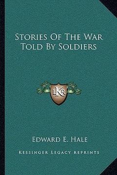 portada stories of the war told by soldiers (en Inglés)