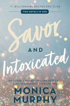 portada Savor and Intoxicated: The Billionaire Bachelors Club (in English)