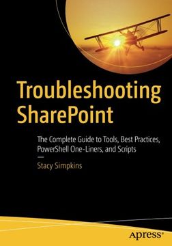 portada Troubleshooting Sharepoint: The Complete Guide to Tools, Best Practices, Powershell One-Liners, and Scripts (en Inglés)