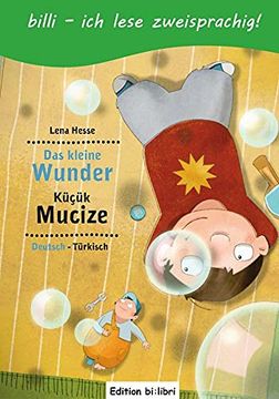 portada Das Kleine Wunder. Kinderbuch Deutsch-Türkisch mit Leserätsel (in Turco)