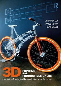 portada 3d Printing for Product Designers: Innovative Strategies Using Additive Manufacturing (en Inglés)