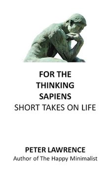portada For the Thinking Sapiens: Short Takes on Life (en Inglés)