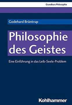 portada Philosophie Des Geistes: Eine Einfuhrung in Das Leib-Seele-Problem (en Alemán)