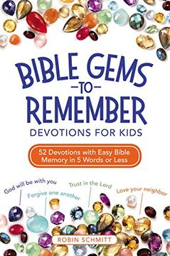 portada Bible Gems to Remember Devotions for Kids: 52 Devotions With Easy Bible Memory in 5 Words or Less (en Inglés)